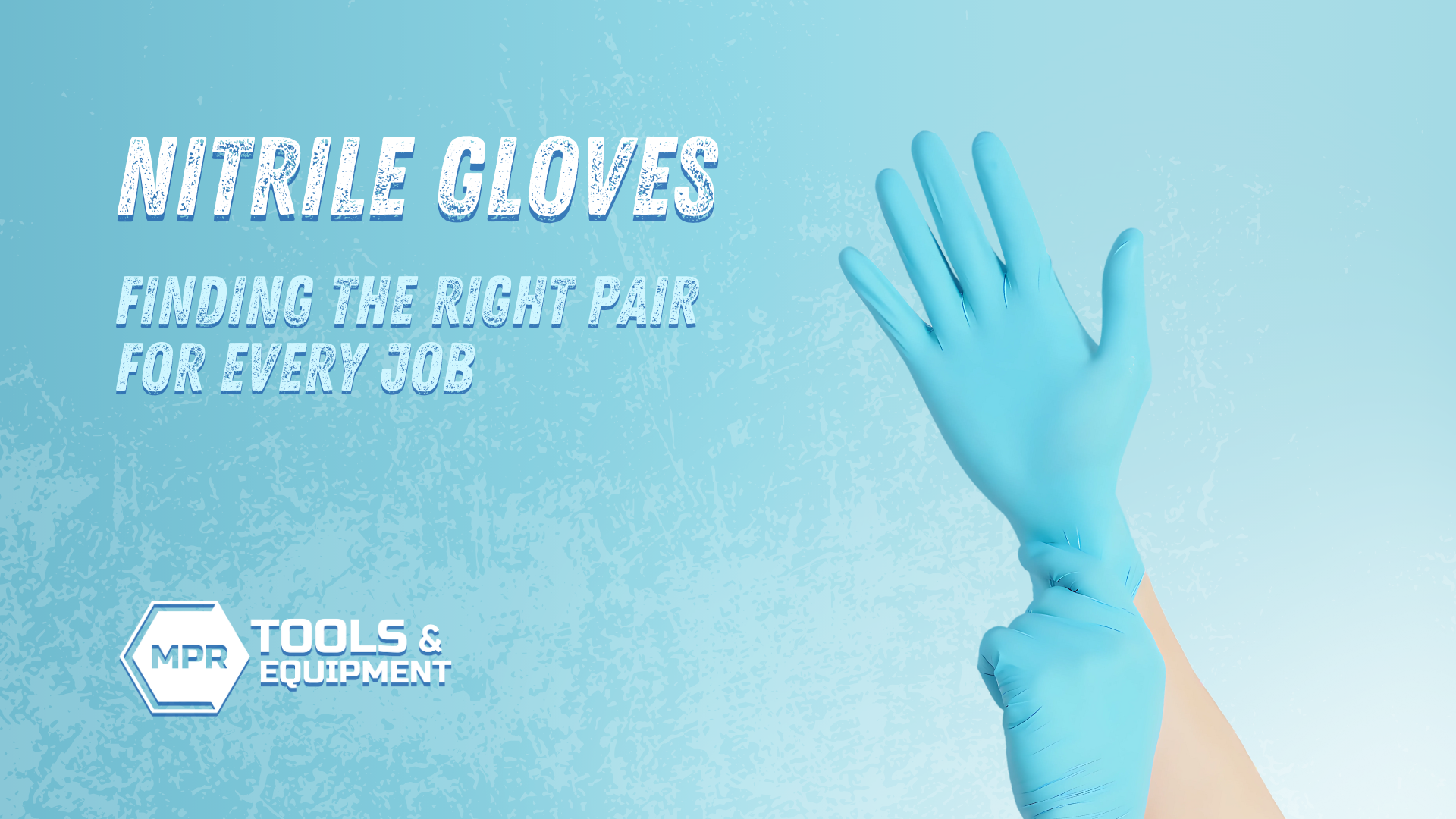 Nitrile Gloves: Finding the Right Pair for Every Job