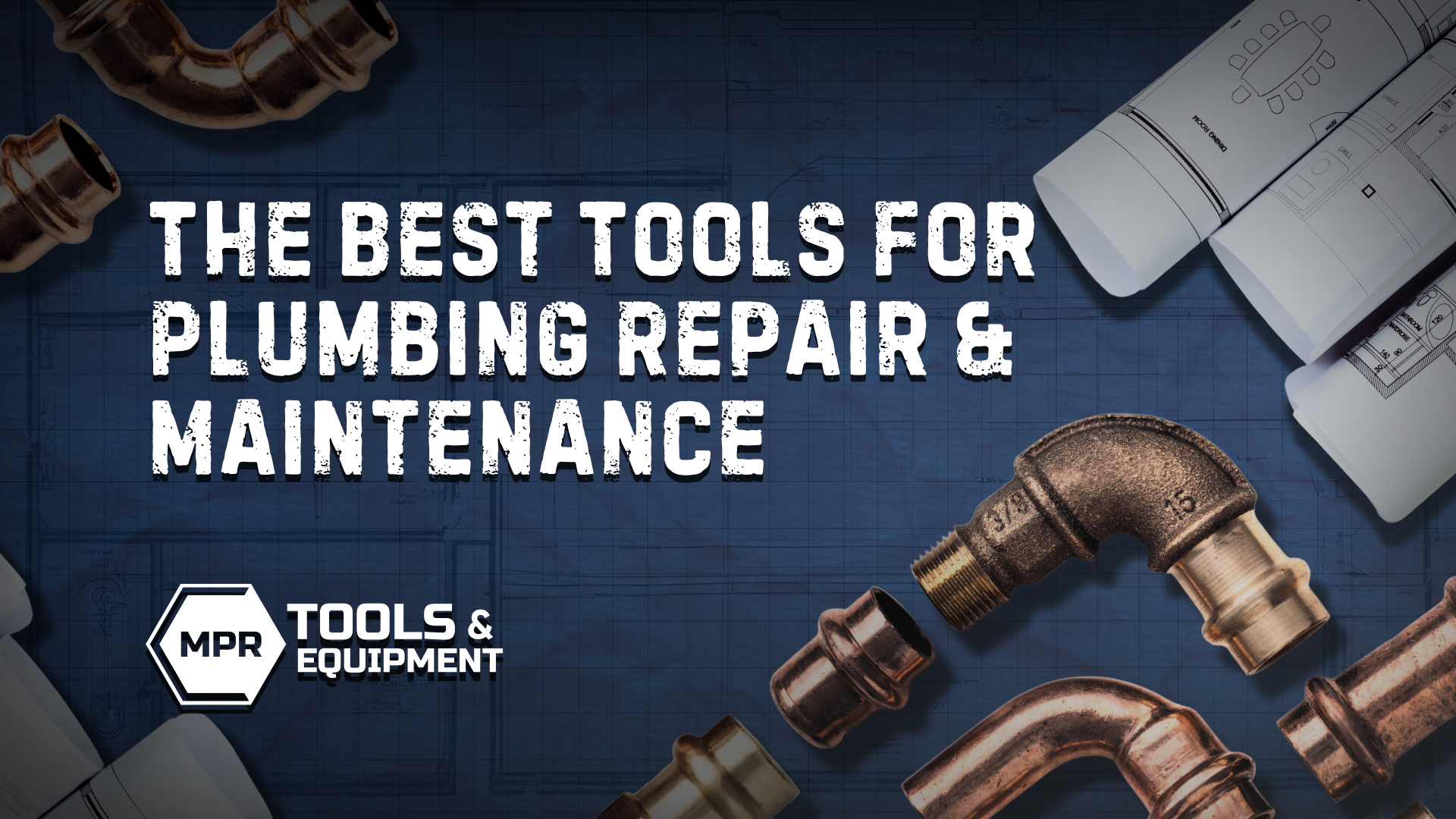 The Best Tools for Plumbing Repair and Maintenance