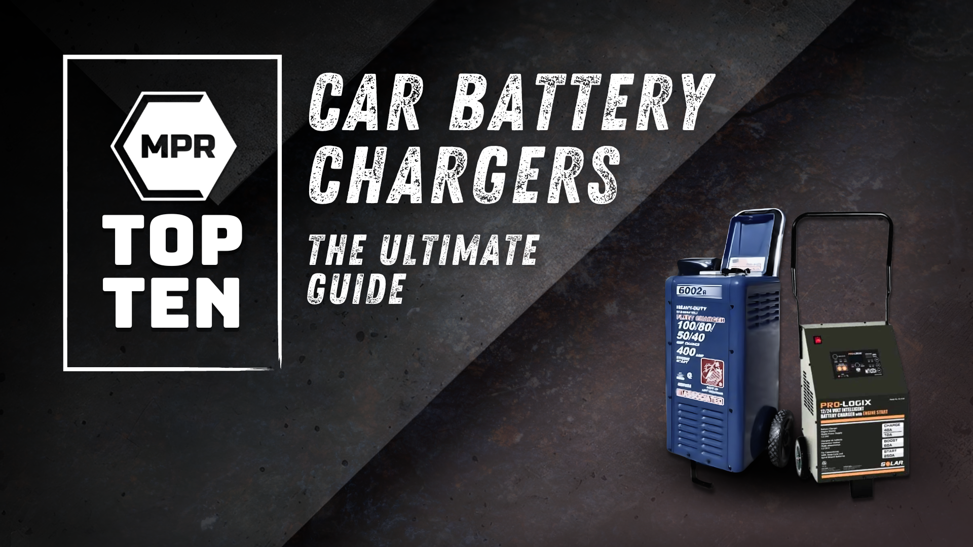 Top 10 Car Battery Chargers: The Ultimate Guide