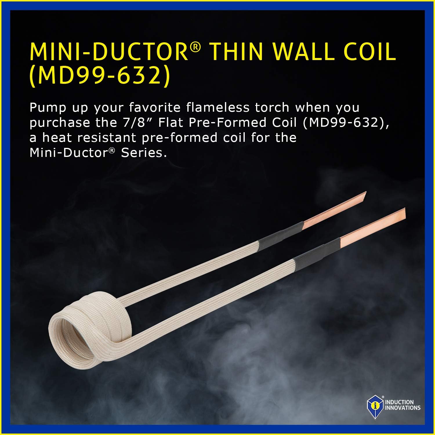 Induction Innovations MD99-632 BOBINE PRÉFORMÉE À PAROI MINCE 7/8"