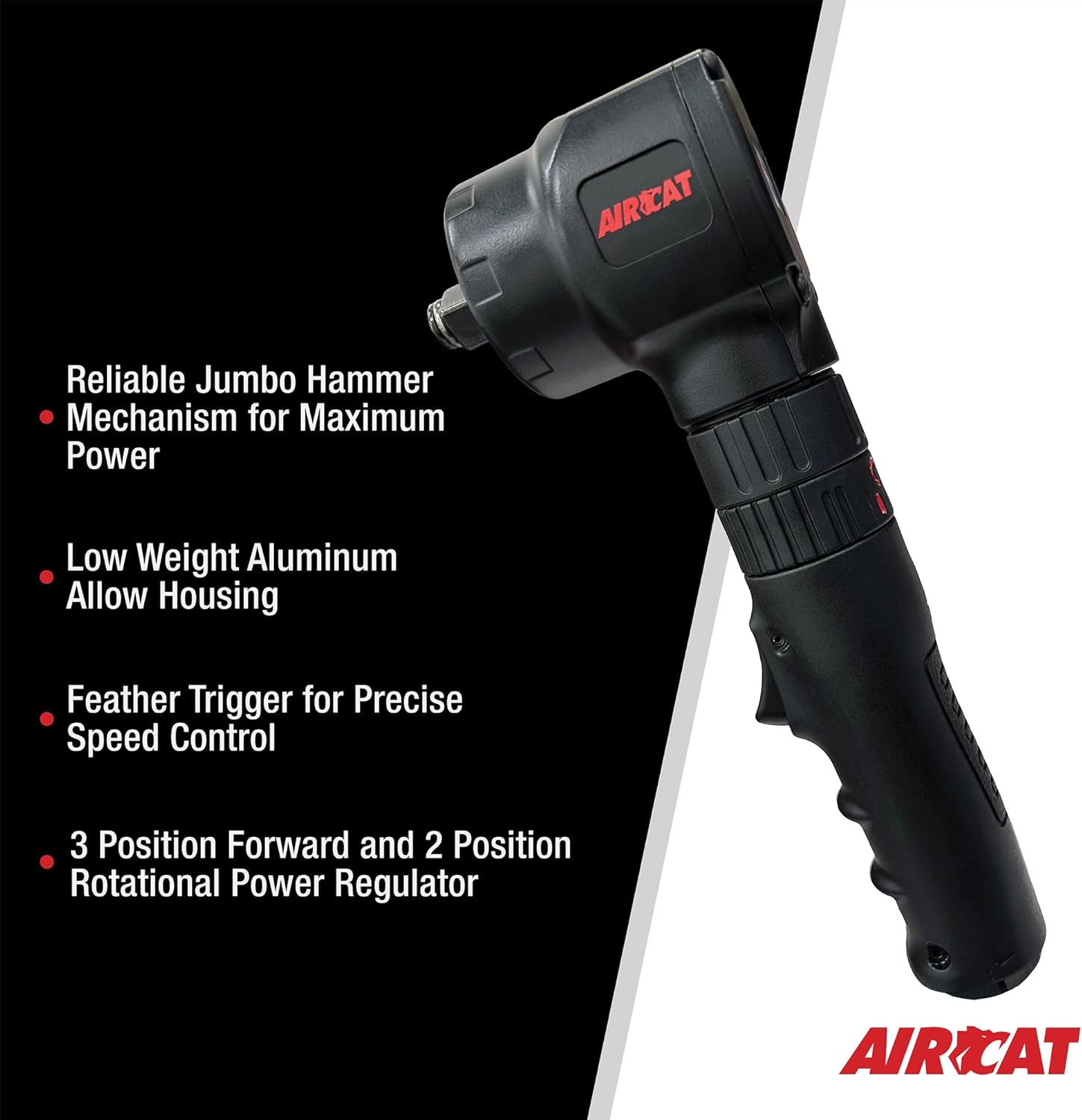 Aircat 1070 Angle Impact Wrench feature highlights: Jumbo Hammer Mechanism, Low Weight Aluminum Alloy Housing, Feather Trigger for Precise Speed Control, 3 Position Forward and 2 Position Rotational Power Regulator