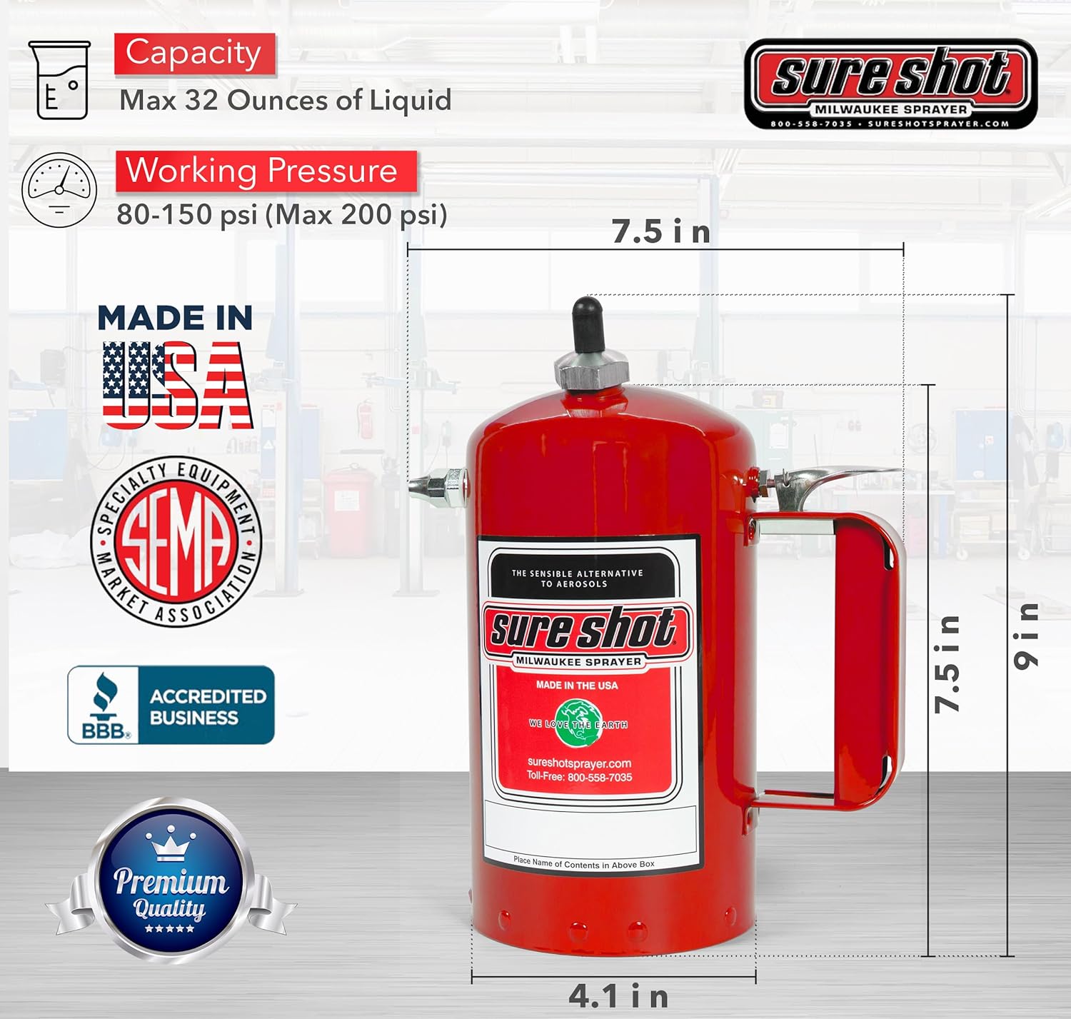 Sure Shot A1000R Sprayer dimensions infographic - 7.5in W x 9in H, 80-150 PSI working pressure, max 32 oz capacity, Made in USA